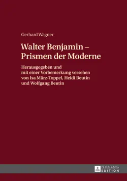 walther benjamin - prismen der moderne book cover image