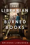 The Librarian of Burned Books reviews