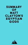 Summary of Matt Clayton's Egyptian Gods sinopsis y comentarios