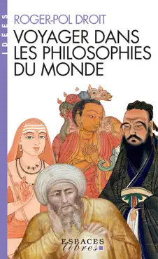 un voyage dans les philosophies du monde imagen de la portada del libro