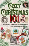 Cozy Christmas 101 Counted Cross Stitch Ornaments and Other Small Motifs synopsis, comments