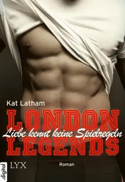 london legends - liebe kennt keine spielregeln book cover image