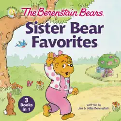 the berenstain bears sister bear favorites book cover image