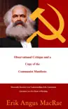 Observational Critique and a Copy of the Communist Manifesto Drastically Increase Your Understanding of the Communist Literature in a few Hours of Reading synopsis, comments