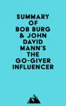 Summary of Bob Burg & John David Mann's The Go-Giver Influencer sinopsis y comentarios