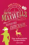Doktor Maxwells festliches Zeitchaos synopsis, comments