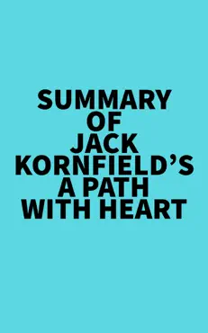 summary of jack kornfield's a path with heart imagen de la portada del libro