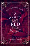 A Heart as Red as Paint synopsis, comments