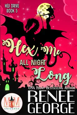 hex me all night long: magic and mayhem universe book cover image
