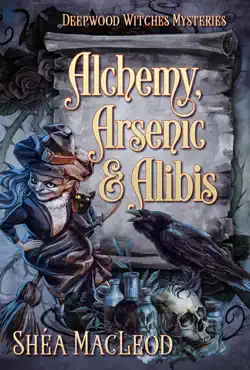 alchemy, arsenic, and alibis book cover image