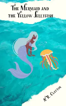 the mermaid and the yellow jellyfish book cover image