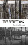 Tree Reflections synopsis, comments