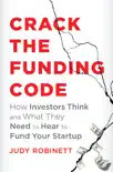 Crack the Funding Code book summary, reviews and download