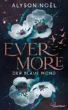 Evermore - Der blaue Mond synopsis, comments