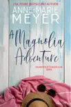 A Magnolia Adventure synopsis, comments