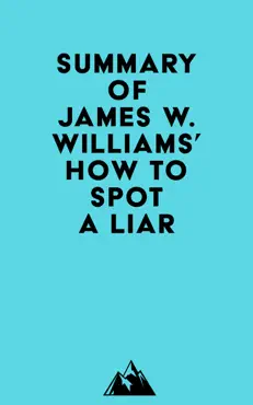 summary of james w. williams' how to spot a liar imagen de la portada del libro