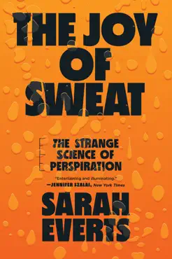 the joy of sweat: the strange science of perspiration book cover image
