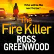 The Fire Killer synopsis, comments