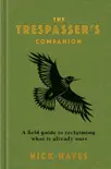 The Trespasser's Companion sinopsis y comentarios