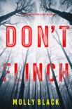 Don’t Flinch (A Taylor Sage FBI Suspense Thriller—Book 4) book summary, reviews and downlod