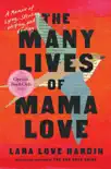 The Many Lives of Mama Love (Oprah's Book Club) sinopsis y comentarios