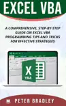 Excel VBA - A Step-by-Step Comprehensive Guide on Excel VBA Programming Tips and Tricks for Effective Strategies synopsis, comments