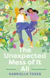 The Unexpected Mess of It All synopsis, comments