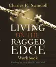 Living on the Ragged Edge Workbook synopsis, comments
