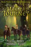 A Magical Journey sinopsis y comentarios