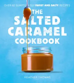 the salted caramel cookbook book cover image