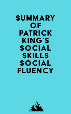 summary of patrick king's social skills - social fluency imagen de la portada del libro