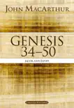 Genesis 34 to 50 synopsis, comments