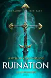 Ruination synopsis, comments