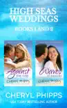 High Seas Weddings Books 1-2 synopsis, comments