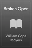 Broken Open synopsis, comments