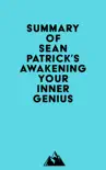 Summary of Sean Patrick's Awakening Your Inner Genius sinopsis y comentarios