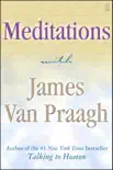 Meditations with James Van Praagh synopsis, comments