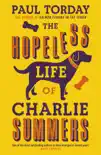 The Hopeless Life Of Charlie Summers sinopsis y comentarios