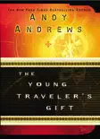 The Young Traveler's Gift book summary, reviews and download