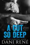 A Cut so Deep synopsis, comments