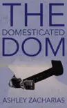 The Domesticated Dom synopsis, comments