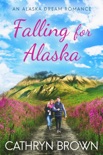 Falling for Alaska book summary, reviews and download