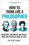 How to Think Like a Philosopher synopsis, comments
