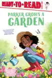 Parker Grows a Garden synopsis, comments