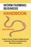 Worm Farming Business Handbook synopsis, comments