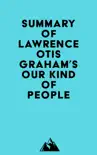 Summary of Lawrence Otis Graham's Our Kind of People sinopsis y comentarios