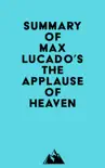 Summary of Max Lucado's The Applause of Heaven sinopsis y comentarios