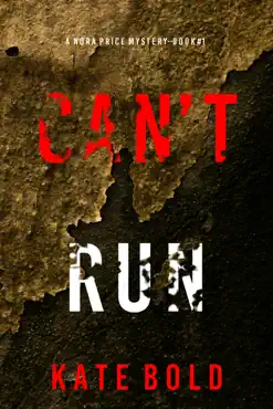can’t run (a nora price fbi suspense thriller—book one) book cover image
