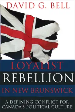 loyalist rebellion in new brunswick book cover image