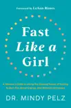 Fast Like a Girl book summary, reviews and download